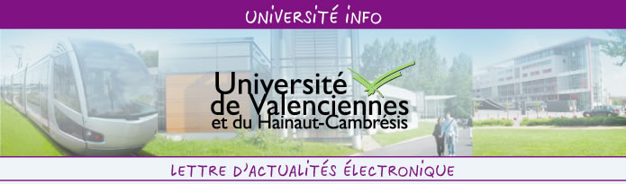 UNIVERSITE DE VALENCIENNES INFO - Lettre d'actualit&eacute;s &eacute;lectronique