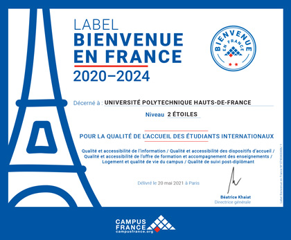 L’UPHF s’est vu attribuer le 20 mai 2021 pour une durée de 4 ans le label de niveau 2 « Bienvenue en France »