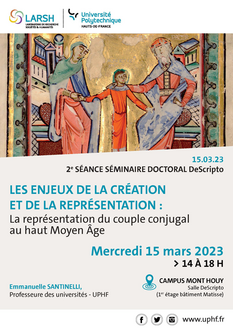 Affiche "Séminaire doctoral 2023 : La représentation du couple conjugal au haut Moyen Âge" Affiche "Séminaire doctoral 2023 : La représentation du couple conjugal au haut Moyen Âge"