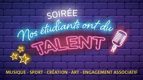 Nos étudiants ont du talent ! 2024 _ Musique, sport, création, art, engagement associatif