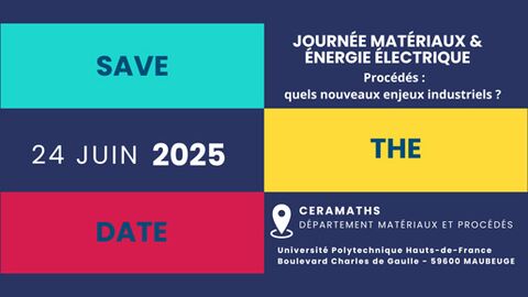 Journée Matériaux & Énergie Électrique 2025 - Save the date - 24 juin 2025